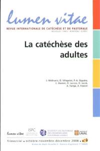 Lumen vitae, n° 4 (2008). La catéchèse des adultes