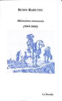 Mémoires retrouvés (1664-1666)