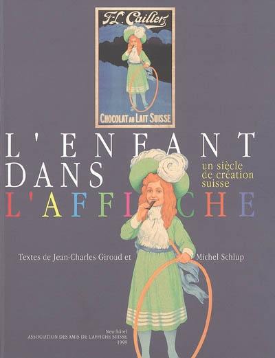 L'enfant dans l'affiche : un siècle de création suisse