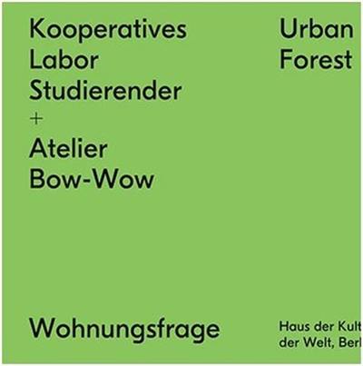 Kooperatives Labor Studierender + Atelier Bow Wow