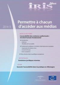 IRIS plus, n° 3 (2014). Permettre à chacun d'accéder aux médias