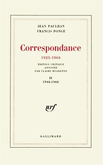 Correspondance : 1923-1968. Vol. 2. 1946-1968