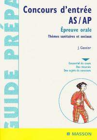 Concours d'entrée AS/AP, épreuve orale : thèmes sanitaires et sociaux