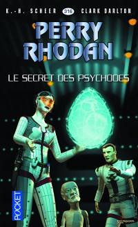 Les citadelles cosmiques. Vol. 11. Le secret des psychodes