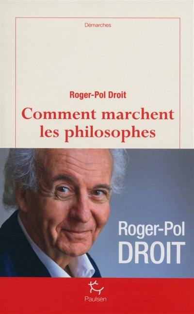 Comment marchent les philosophes