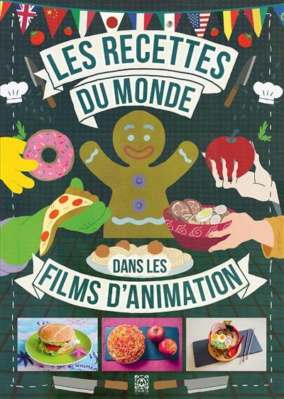 Les recettes du monde dans les films d'animation