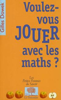 Voulez-vous jouer avec les maths ?