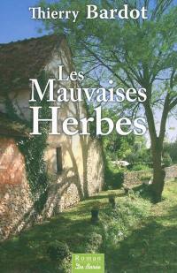 Les mauvaises herbes