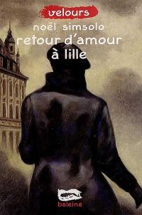 Retour d'amour à Lille