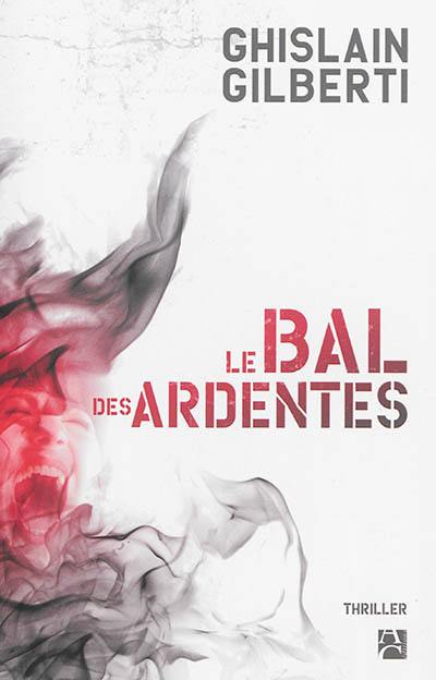 Le bal des ardentes