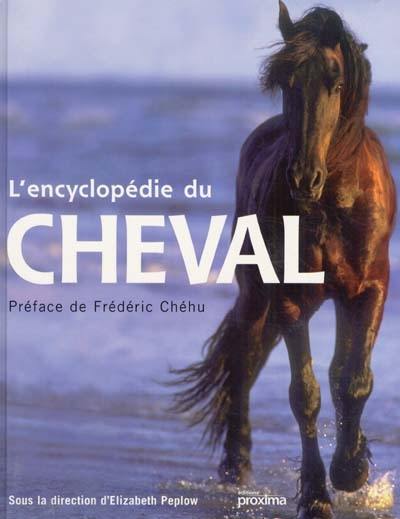 L'encyclopédie du cheval