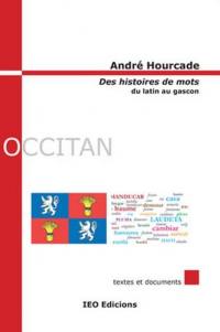 Des histoires de mots : du latin au gascon