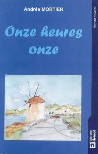 Onze heures onze