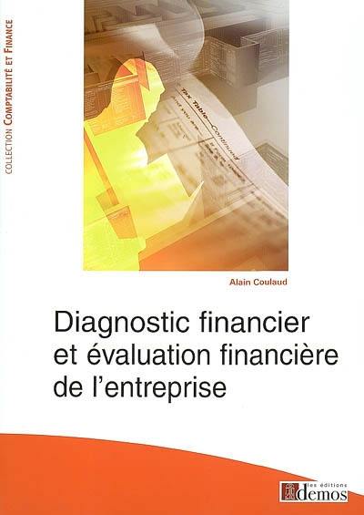 Diagnostic financier et évaluation financière de l'entreprise