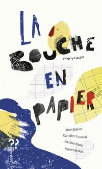 La bouche en papier