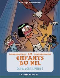 Les enfants du Nil. Vol. 5. Qui a volé Jupiter ?