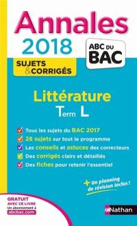 Littérature terminale L : annales 2018