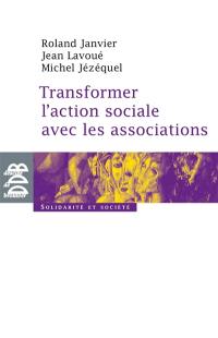 Transformer l'action sociale avec les associations