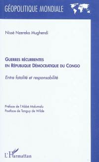 Guerres récurrentes en République démocratique du Congo : entre fatalité et responsabilité