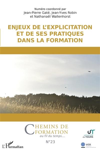 Chemins de formation, n° 23. Enjeux de l'explication et de ses pratiques dans la formation