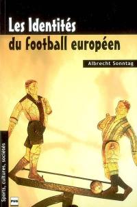 Les identités du football européen