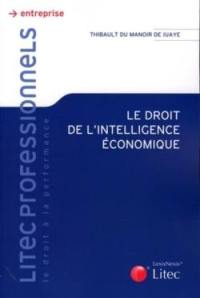 Le droit de l'intelligence économique