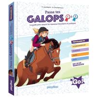 Passe tes galops 1 & 2 : le guide pour réussir les examens théoriques et pratiques : programme FFE