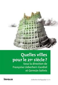 Quelles villes pour le 21e siècle ?