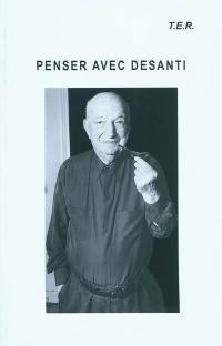 Penser avec Desanti