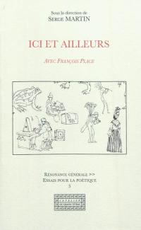 Ici et ailleurs : avec François Place