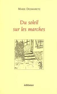 Du soleil sur les marches