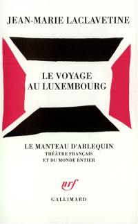 Le voyage au Luxembourg