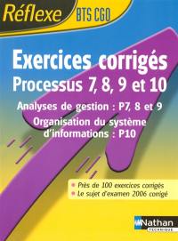 Processus 7, 8, 9 et 10, BTS CGO : gestion des obligations comptables, fiscales et sociales : exercices corrigés