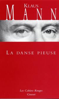 La danse pieuse : livre d'aventures d'une jeunesse