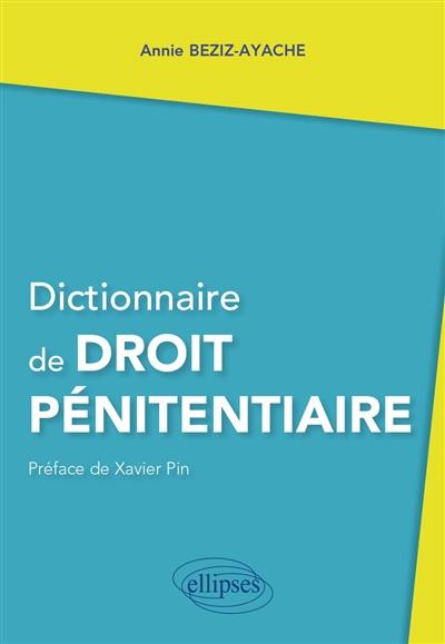 Dictionnaire de droit pénitentiaire