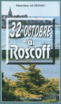 32 octobre à Roscoff