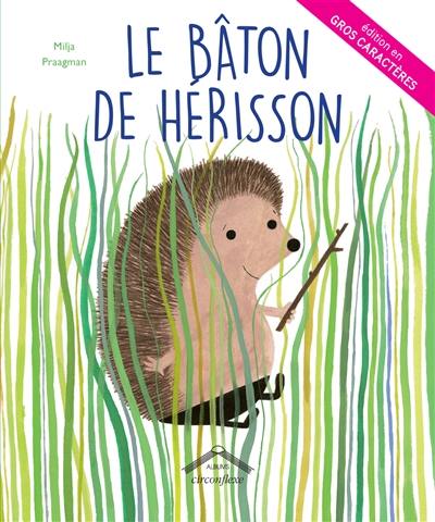 Le bâton de Hérisson