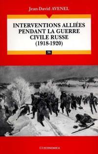 Interventions alliées pendant la guerre civile russe (1918-1920)