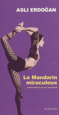 Le mandarin miraculeux