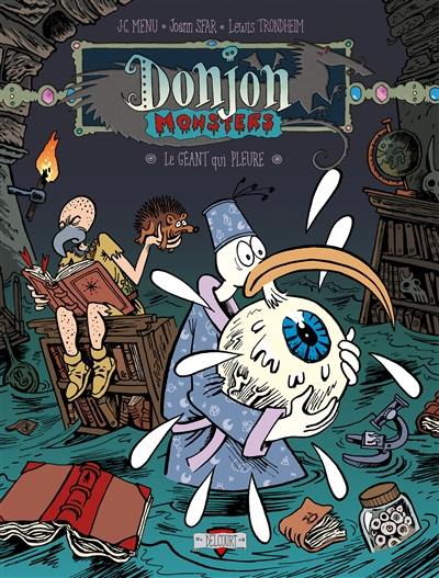 Donjon monsters. Vol. 2. Le géant qui pleure