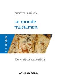 Le monde musulman du XIe au XVe siècle