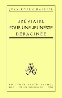 Bréviaire pour une jeunesse déracinée