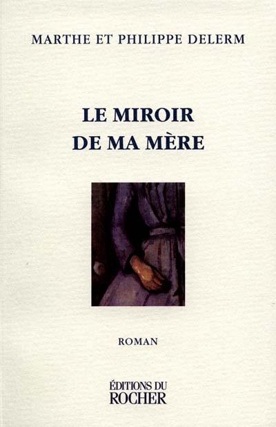 Le miroir de ma mère