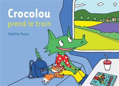 Crocolou prend le train