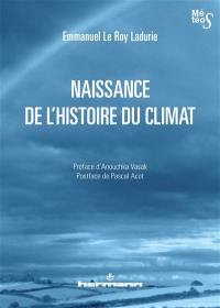 Naissance de l'histoire du climat