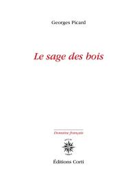 Le sage des bois