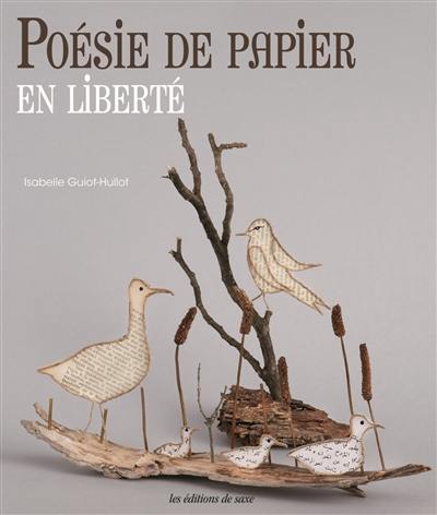 Poésie de papier en liberté