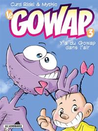 Le Gowap. Vol. 3. Y'a du Gowap dans l'air