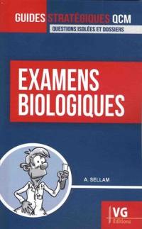 Examens biologiques : questions isolées et dossiers