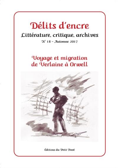 Délits d'encre, n° 18. Voyage et migration de Verlaine à Orwell